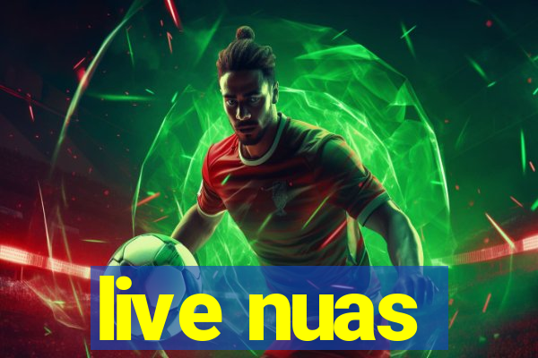 live nuas